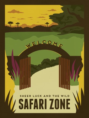 Sheer luck and the wild in Safari zone travel poster